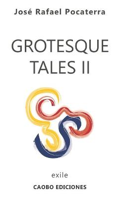 Book cover for Grotesque Tales II