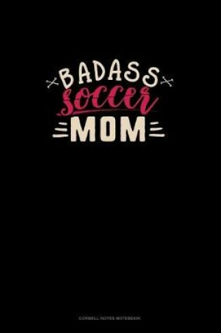 Cover of Badass Soccer Mom