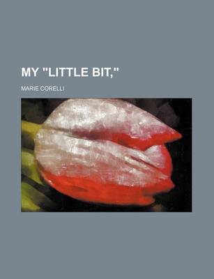 Book cover for My "Little Bit,"