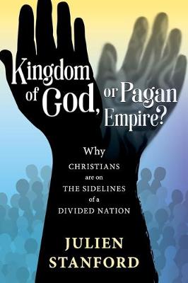 Book cover for Kingdom of God or Pagan Empire?