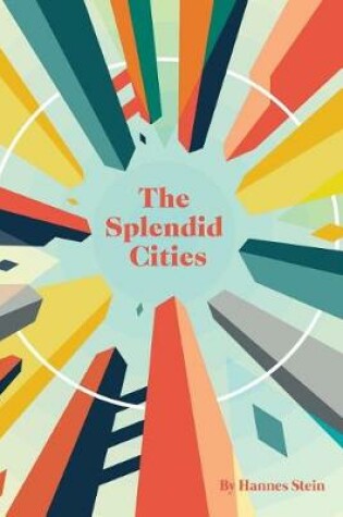 Cover of The Splendid Cities