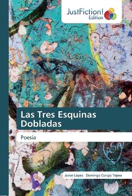 Book cover for Las Tres Esquinas Dobladas