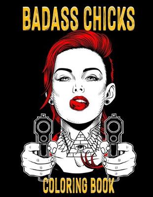 Book cover for Coloring Book - Badass Chicks