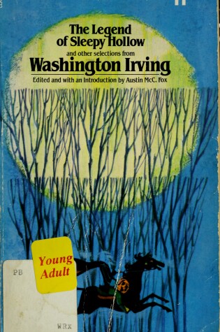 Cover of The Legend of Sleepy Hollow and Other Selections from Washington Irving