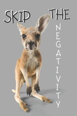 Book cover for Skip The Negativity