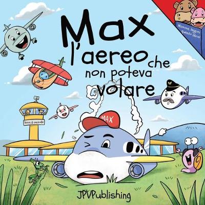 Book cover for Max l'aereo che non poteva volare