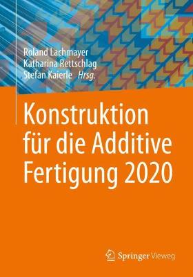 Cover of Konstruktion fur die Additive Fertigung 2020