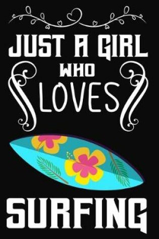 Cover of Just a Girl Who Loves Surfing