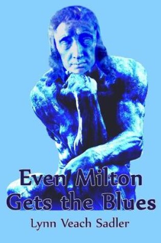 Cover of Even Milton Gets the Blues