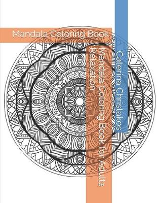 Cover of Mandala Coloring Book for Adults Relaxation