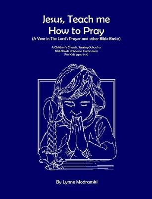 Book cover for Jesus, Teach Me How to Pray