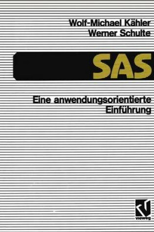 Cover of SAS — Eine anwendungs-orientierte Einführung
