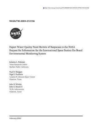 Book cover for Expert Water Quality Panel Review of Responses to the NASA Request for Information for the International Space Station On-Board Environmental Monitoring System