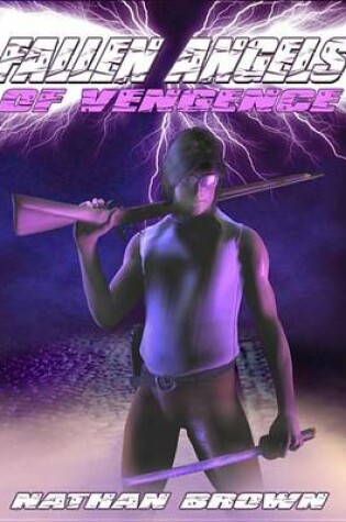 Cover of Fallen Angels of Vengence