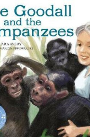 Cover of Jane Goodall and the Chimpanzees (Science Biographies)