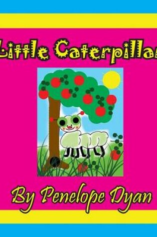 Cover of Little Caterpillar