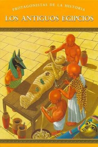 Cover of Los Antiguos Egipcios