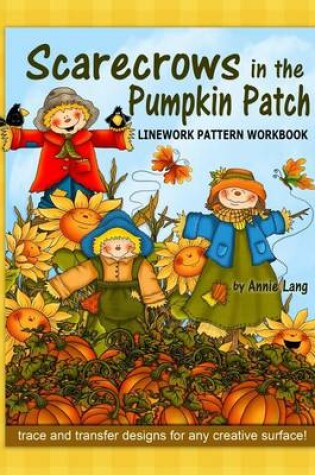 Cover of Scarecrows in the Pumpkin Patch