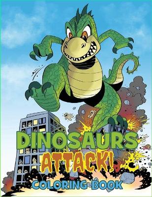 Book cover for Dinosaurs Attack Coloring Book