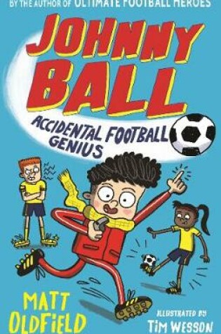 Cover of Johnny Ball: Accidental Football Genius
