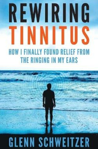 Cover of Rewiring Tinnitus