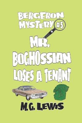 Cover of Mr Boghossian Loses a Tenant