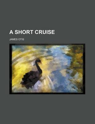 Book cover for A Short Cruise