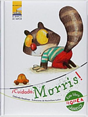 Book cover for \!Cuidado, Morris!