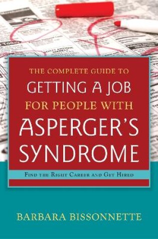 Cover of The Complete Guide to Getting a Job for People with Asperger's Syndrome