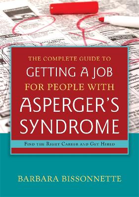 Book cover for The Complete Guide to Getting a Job for People with Asperger's Syndrome