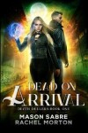 Book cover for Dead on Arrival