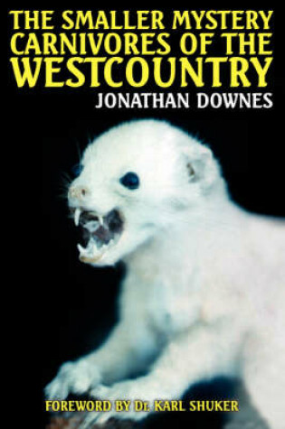 Cover of The Smaller Mystery Carnivores of the Westcountry