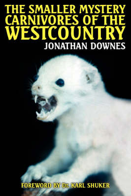 Book cover for The Smaller Mystery Carnivores of the Westcountry