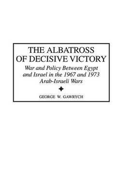 Book cover for The Albatross of Decisive Victory