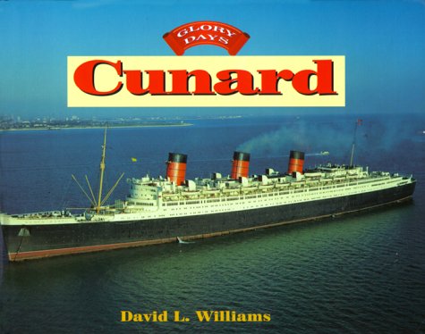 Book cover for The Glory Days of Cunard