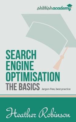 Book cover for Search Engine Optimisation, The Basics