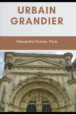 Book cover for URBAIN GRANDIER (Annotated)