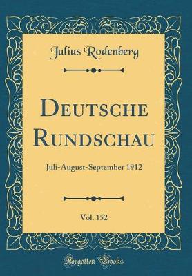 Book cover for Deutsche Rundschau, Vol. 152