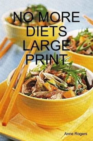 Cover of No More Diets Large Print