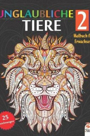 Cover of Unglaubliche Tiere 2 - Nachtausgabe