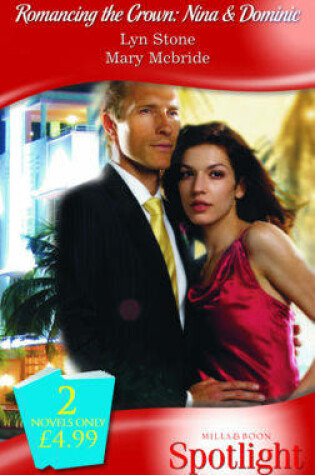 Cover of Romancing the Crown: Nina & Dominic