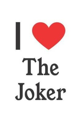 Cover of I Love the Joker