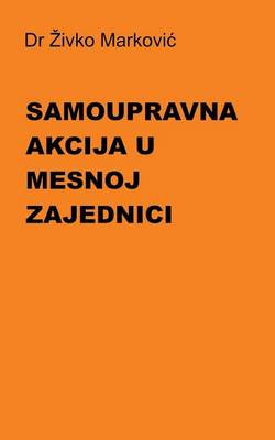 Book cover for Samoupravna Akcija U Mesnoj Zajednici