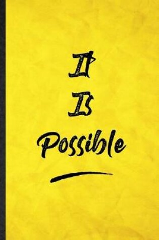 Cover of It Is Possible