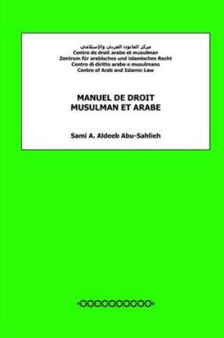 Cover of Manuel de Droit Musulman Et Arabe