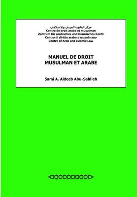 Book cover for Manuel de Droit Musulman Et Arabe