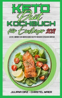 Book cover for Keto Diat Kochbuch Fur Einsteiger 2021