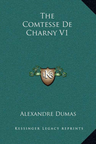 Cover of The Comtesse de Charny V1