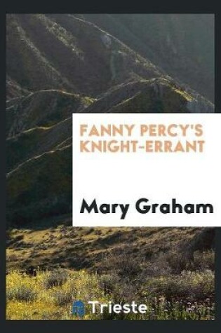 Cover of Fanny Percy's Knight-Errant