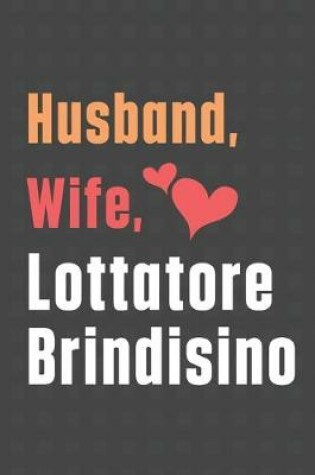 Cover of Husband, Wife, Lottatore Brindisino